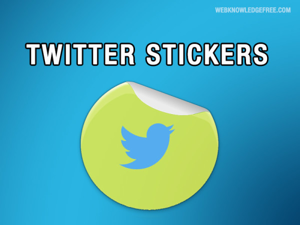 Introducing Twitter Stickers Upcoming Feature